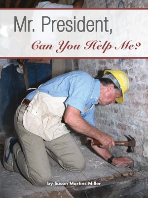 cover image of Mr. President, Can You Help Me?